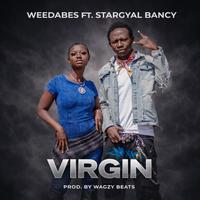 Virgin (feat. Stargyal Bancy)