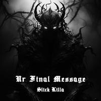 Ur Final Message (Radio Edit)