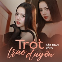 Trót Trao Duyên