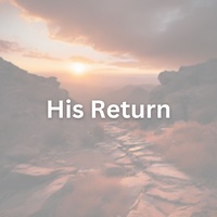 His Return
