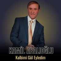 Kalbimi Gül Eyledim