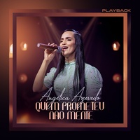 Quem Prometeu Não Mente - Playback