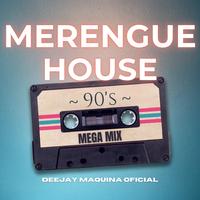 Merengue House (90's Mega Mix)