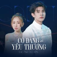 Có Đáng Để Yêu Thương? - Short Version