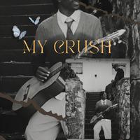 My Crush