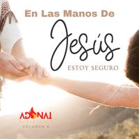 En Las Manos De Mi Jesús