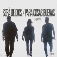 Será de Dios - 2025