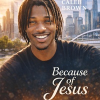 BECAUSE OF JESUS