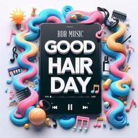 Good Hair Day