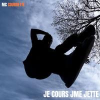 Je cours jme jette