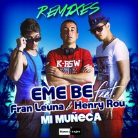 Mi Muñeca - Club Radio Remix