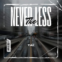 Never The Less