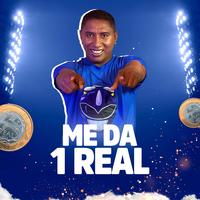 Me dá 1 real