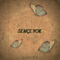 Sençe Yok