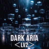 DARK ARIA <LV2> - Instrumental