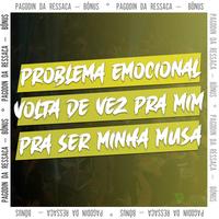 Problema Emocional / Volta de Vez pra Mim / Pra Ser Minha Musa - Ao Vivo