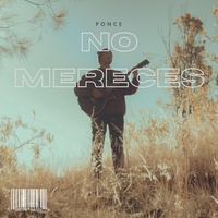 No Mereces
