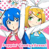 Poppin' Candy Fever! (feat. Otomachi Una&Kagamine Rin)