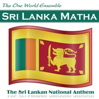 Sri Lanka Matha - The Sri Lankan National Anthem