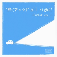 Attsu all right! - TikTok ver.