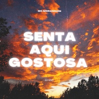 Senta Aqui Gostosa (Speed)
