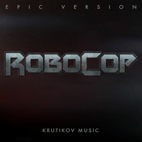 Robocop Theme - Epic Version