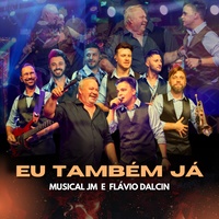 Eu Também Já - Ao Vivo