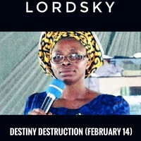 Destiny Destruction (February 14)