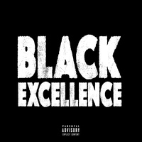 BLACK EXCELLENCE