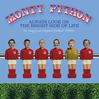 Always Look On The Bright Side Of Life - The Unofficial England Football Anthem