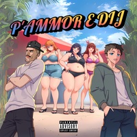 P'AMMOR E DIJ