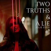 Two Truths & A Lie