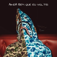 Ainda Bem Que Eu Voltei