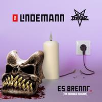 Es brennt... - The Terrible Version by Alex Terrible