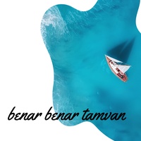 benar benar tamvan