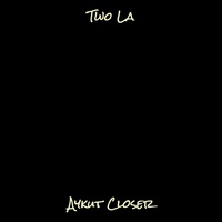 Two La