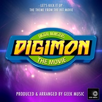 Let's Kick It Up (From "Digimon The Movie")