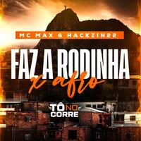 Faz a Rodinha X Afro