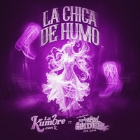 La Chica De Humo - Updated Version