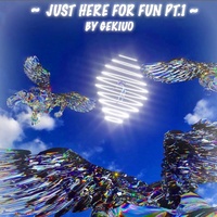 Here To Have Fun