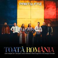 Toată România - Party FTZ