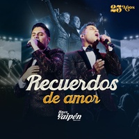 Recuerdos de Amor: Voy a Pedirte de Rodillas / Hipocresía (25 Años en Lima)