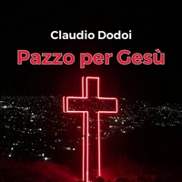 Pazzo per Gesù