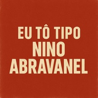 EU TO TIPO NINO ABRAVANEL