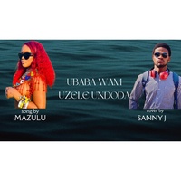 Ubaba Wami Uzele Indoda