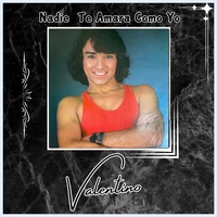 Nadie Te Amara Como Yo