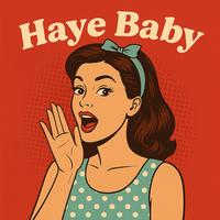 Haye Baby
