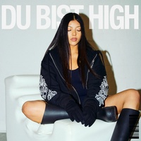 Du bist high