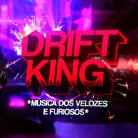 BEAT DOS VELƟZES E FURIƟSOS - Đrift King