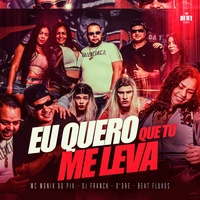 Eu quero que tu me leva